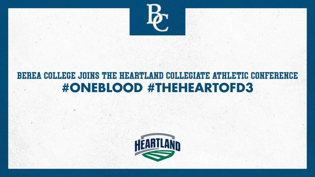 Graphic that says Berea College Joins the Heartland Athletic Conference #oneblood #theheartofD3